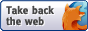 Small button: Firefox logo with 'Take back the web'